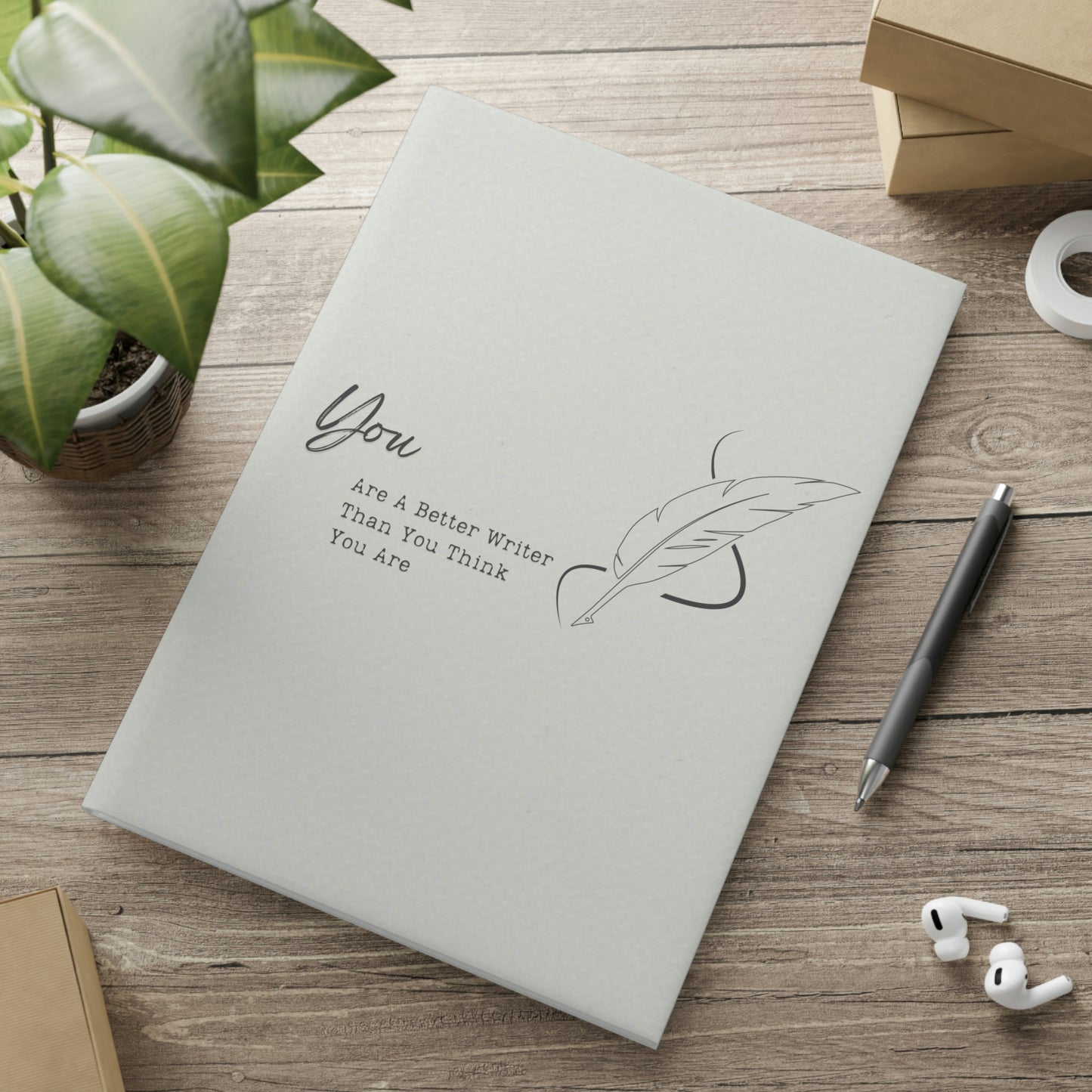 Hardcover Notebook with Puffy Covers // You are a better writer than you think you are // Write Out Loud