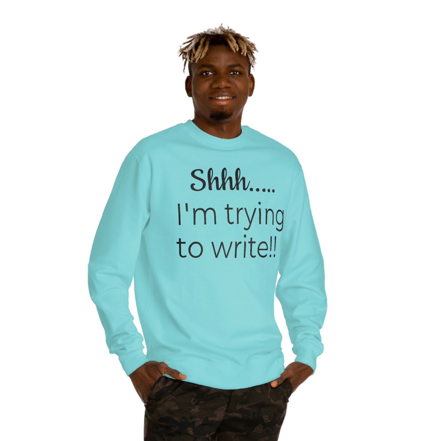 Writing Themed Unisex Crew Neck Sweatshirt // Shhh... I'm Trying to Write!!