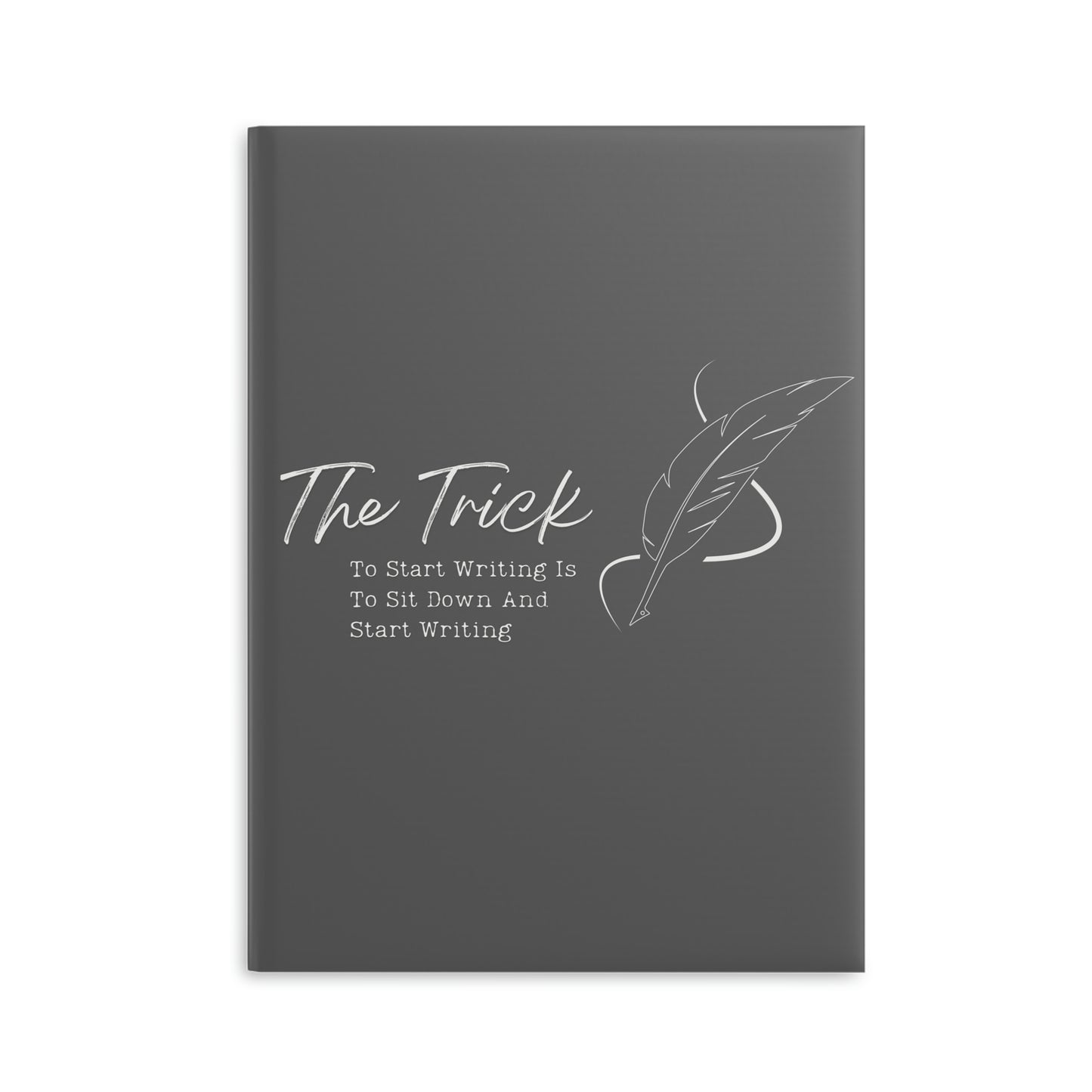 Hardcover Notebook with Puffy Covers (Gray) // The trick to getting started is to get started // Write Out Loud