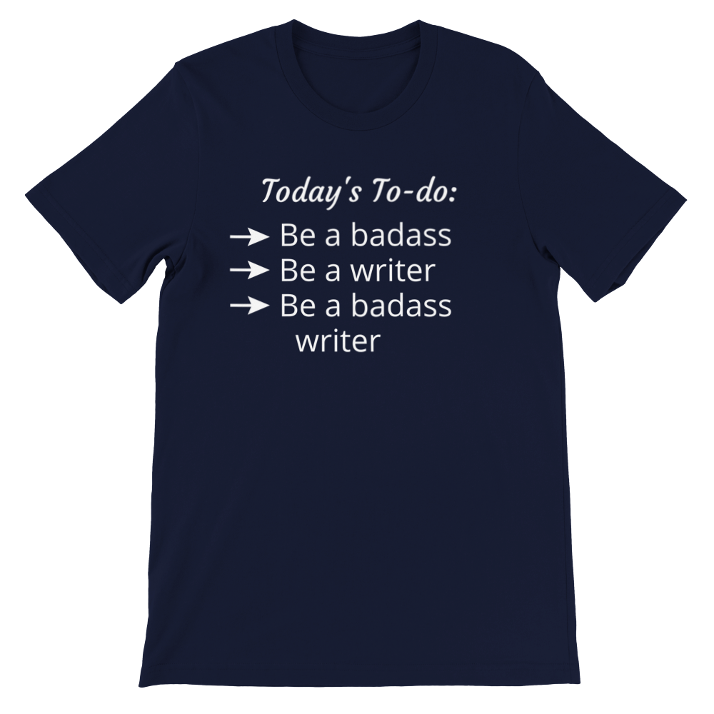 Today's To-do | Writer Gift | Writing T-shirt | Gifts for Writers | Premium Unisex Crewneck T-shirt