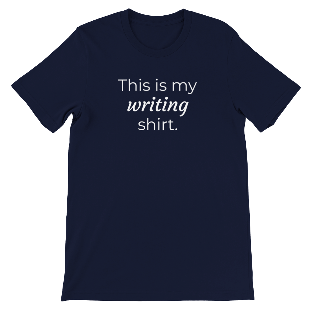 This is my writing shirt | Writer Gift | Writing T-shirt | Gifts for Writers | Premium Unisex Crewneck T-shirt