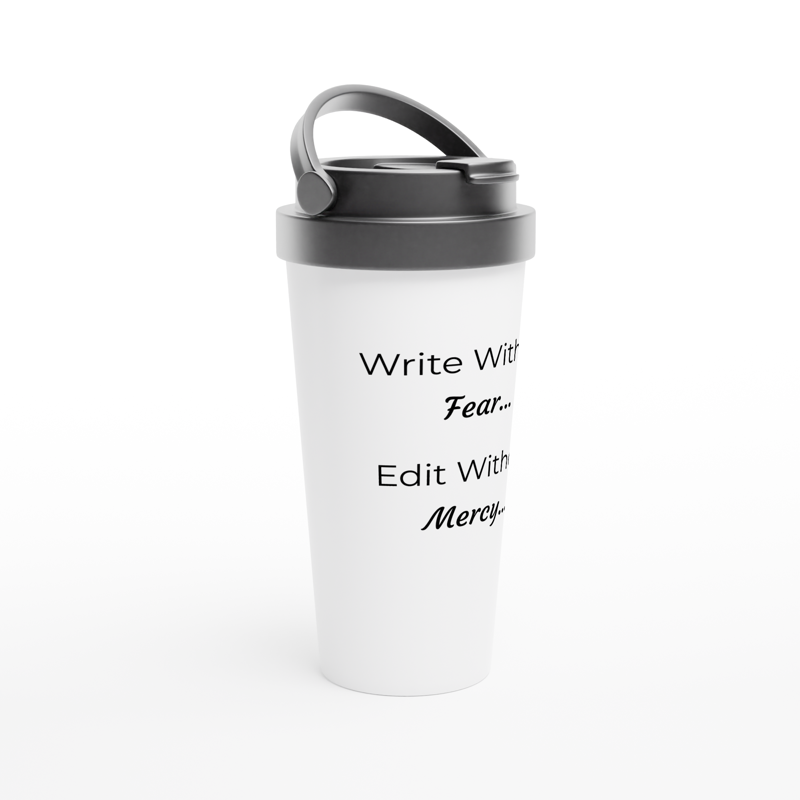 Writing Themed Mug // Write Without Fear... Edit Without Mercy.